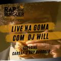 Set Live na Goma em Parceria com Rap Burguer