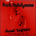 Dark Indulgence 11.14.21 Industrial | EBM | Dark Techno Mixshow with a guest dj set from Dead Lights