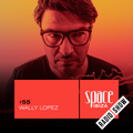 Wally Lopez at RAW CHANGE - July 2015- Space Ibiza Radio Show #55