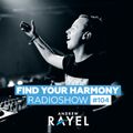 Find Your Harmony Radioshow #104
