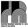 Weather Fremdcast Guestmix 18 - mixed by Coco Bryce