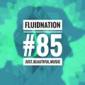 Fluidnation #85