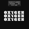 House of Carder x Wavlngth #19 with OX7GEN (08/07/2020)