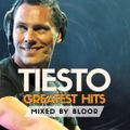 Best of Tiesto (Greatest Hits) - Mixed by Bloor