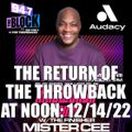 MISTER CEE THE RETURN OF THE THROWBACK AT NOON 94.7 THE BLOCK NYC 12/14/22
