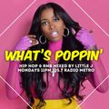 What's Poppin' Vol. 13 Hip Hop & RNB mixed by @dj.littlej for 105.7 Radio Metro