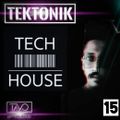 TEKTONIK BY TAVO - EP#015