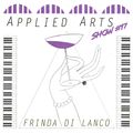 Applied Arts Show #17 w/ Frinda Di Lanco 14.07.2018