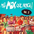 Mas Mix Que Nunca Vol. 2 (1990)