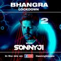 Bhangra Lockdown 2 with SonnyJi