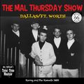 The Mal Thursday Show: Dallas/Ft. Worth