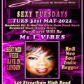 $EXY TUE$DAYZ FT D-MAC STALLY MAGIC (VIRGO INT) & SPECIAL GUEST DJ MS L VIBEZ 31ST MAY 2022 EDITION