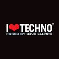 Dave Clarke - I Love Techno (Mix CD)