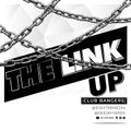 THE LINK UP [CLUB BANGERS] 2023.