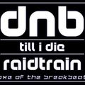 DnB Till i Die RaidTrain hosted by DJ_Norm_HD 10/09/22