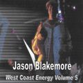 DJ Trance (Jason Blakemore) - West Coast Energy Volume 5