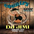SIMPLY COUNTRY. DJ JIMI M! JAN.2017 MIX