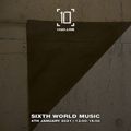Sixth World Music - 4th January 2021
