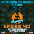 Episode 410 - Southern Vangard Radio