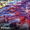 Xenomorph Radio #15 w/ Segno Discorde - 16th Dec 20 - Threads Radio