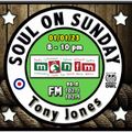 Soul On Sunday Show- 010123, Tony Jones on MônFM Radio *  B I G  O P E N E R S  of 2022 *