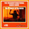 The FreakOuternational Radio Show #95 with DJ Ra Mava 15/09/2017