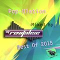 [Pop, Rnb & House] Pop-Ulation (Best Of 2015) (Mixed By DJ Revitalise) (2015)