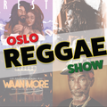 Oslo Reggae Show 23rd March - Fresh Roots Releases & Scratch Birthday Selekshun