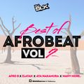 @DJSLKOFFICIAL - Best of Afrobeats Vol 2