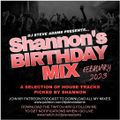 DJ Steve Adams Presents... Shannon's Birthday Mix Feb 2023