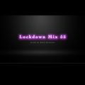 Lockdown Mix 55 (House)