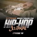Hip Hop Journal Episode 49 w/ DJ Stikmand