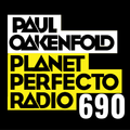 Planet Perfecto 690 ft. Paul Oakenfold