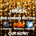 RnB Summer Mix 2016 - DJ Jay Hayden
