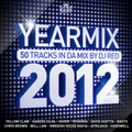 Yearmix 2012 - mixed by DJ RED