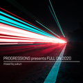 17. Progressions pres. Full On 2020 - Mixed by Yukun