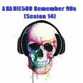 ABADIE500 Remember 90s (Sesion 14)