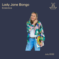 Lady Jane Bongo Presents Ecléctica | June 2022