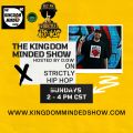 Kingdom Minded Show on Strictly Hip Hop 90.7 FM (5.1.22)