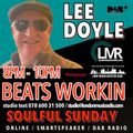 LEE DOYLE - BEATS WORKIN' 26/11/2023 LMR UK www.londonmusicradio.com
