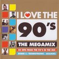 I Love The 90's The Megamix (2010)