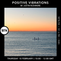 Positive Vibrations with Justin Rushmore