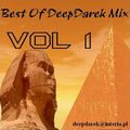 Best Of Deepdarek Mix Vol. 1