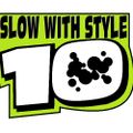 SLOW with STYLE no. 10 by Doctor Dave