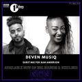 Sian Anderson Presents @DevenMusiq | 17/04/21 | BBC 1Xtra Guest Mini-Mix