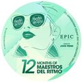 Maestros Del Ritmo - 12 Months Anniversary - 2014 Official Mix by John Trend