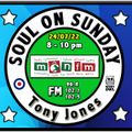 Soul On Sunday Show- 24/07/22, Tony Jones on MônFM Radio * * O U T S T A N D I N G * * S O U L * *