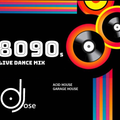 8090 House Mix LIVE Set by DJose 0825