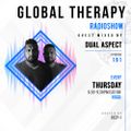 Global Therapy Episode 191 + Guest Mix By DUAL ASPECT