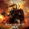 DJ Tron Rocks On Metal Mix